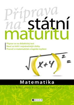 Příprava na státní maturitu Matematika