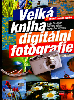 Velká kniha digitální fotografie