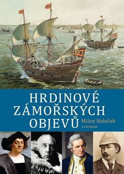 Hrdinové zámořských objevů