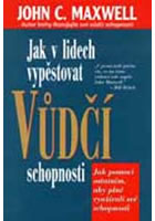 Jak v lidech vypěstovat vůdčí schopnosti