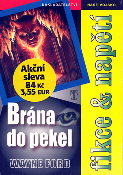 Brána do pekel - brož.