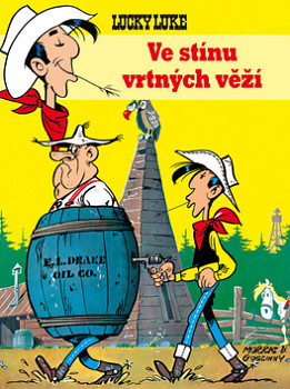 Lucky Luke Ve stínu vrtných věží