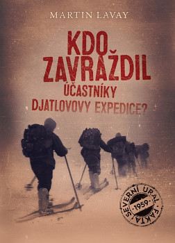 Kdo zavraždil účastníky Djatlovovy exped