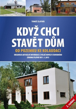 Když chci stavět dům