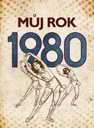 Můj rok 1980