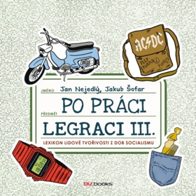 Po práci legraci III.