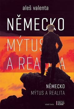 Německo - Mýtus a realita