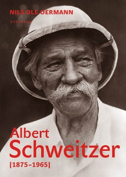 Albert Schweitzer 1875-1965