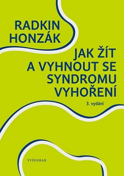 Jak žít a vyhnout se syndromu vyhoření