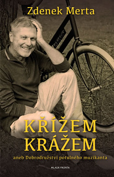 Křížem krážem aneb Dobrodružství potulného muzikanta