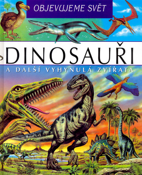 Objevujeme svět: Dinosauři 