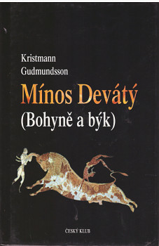 Mínos Devátý (Bohyně a býk)