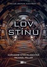 Lov stínu