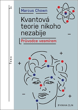 Kvantová teorie nikoho nezabije