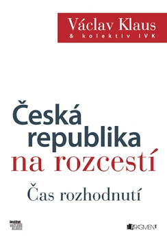 Česká republika na rozcestí