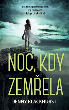 Noc, kdy zemřela 