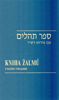 Kniha žalmů s Rašiho výkladem/ Sefer Tehilim