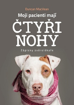 Moji pacienti mají čtyři nohy