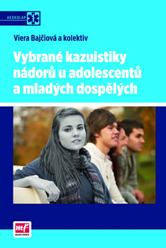 Vybrané kazuistiky nádorů u adolescentů 